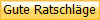 Gute Ratschl�ge